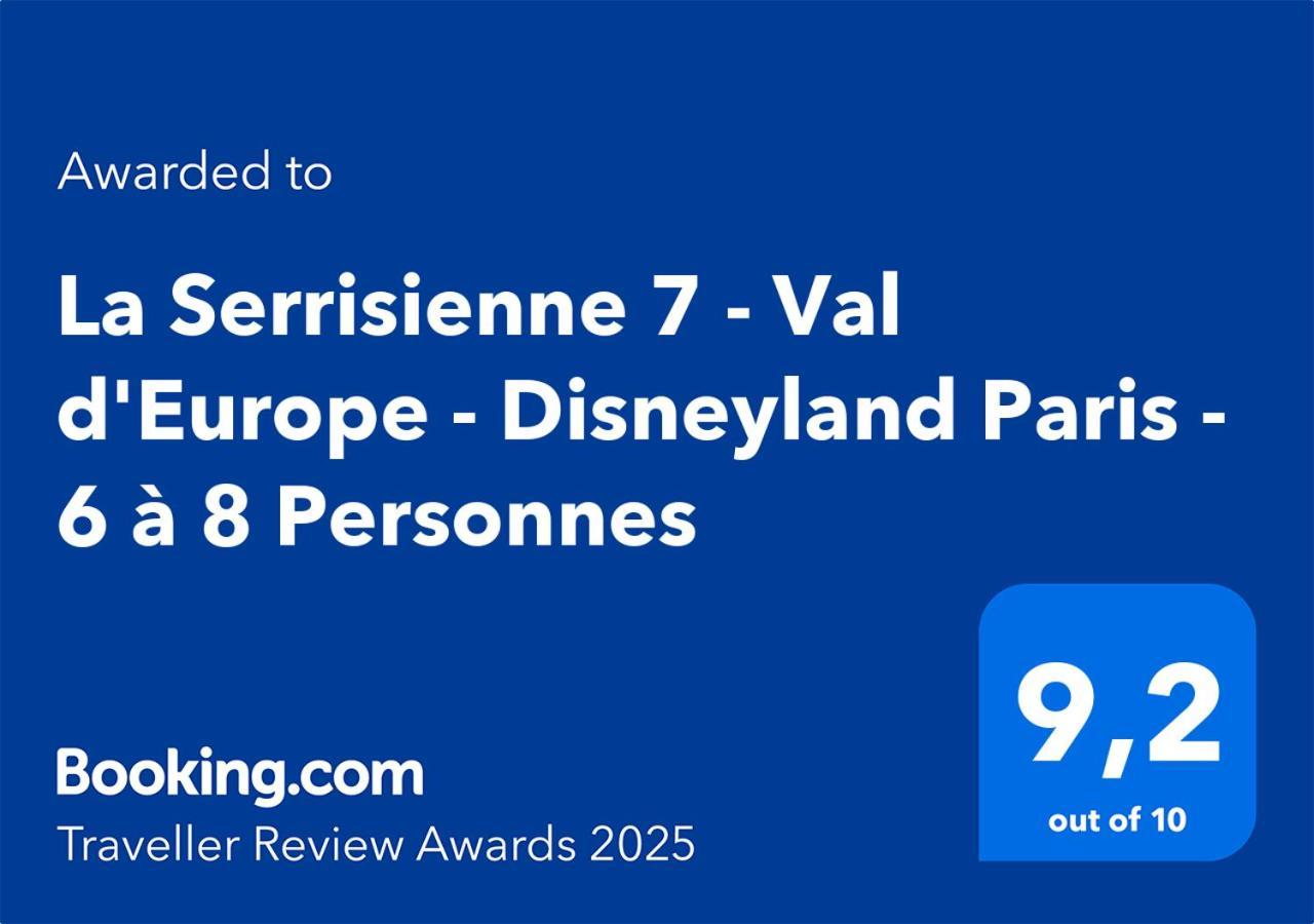 La Serrisienne 7 - Val D'Europe - Disneyland Paris - 6 A 8 Personnes Екстериор снимка